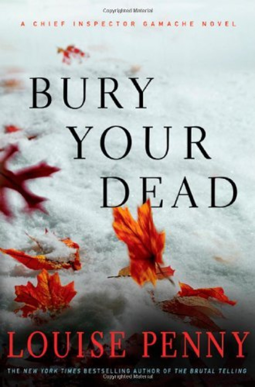 Free Download Chief Inspector Armand Gamache #6 Bury Your Dead by Louise Penny