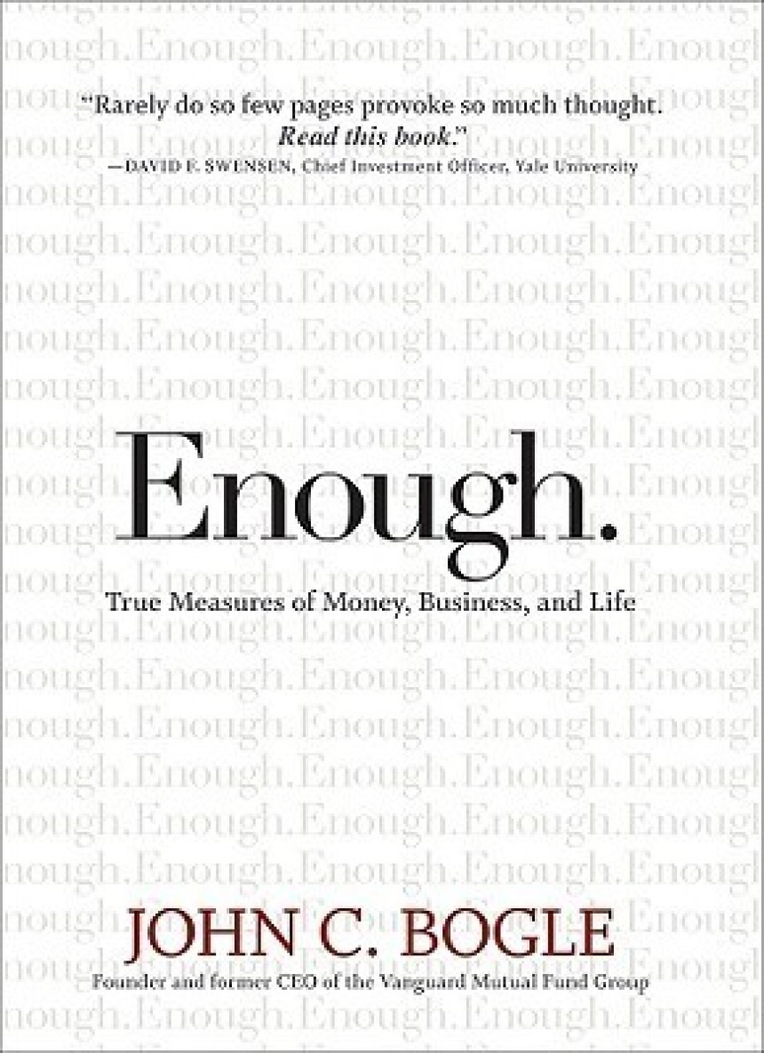 Free Download Enough: True Measures of Money, Business, and Life by John C. Bogle ,  William Jefferson Clinton  (Foreword)