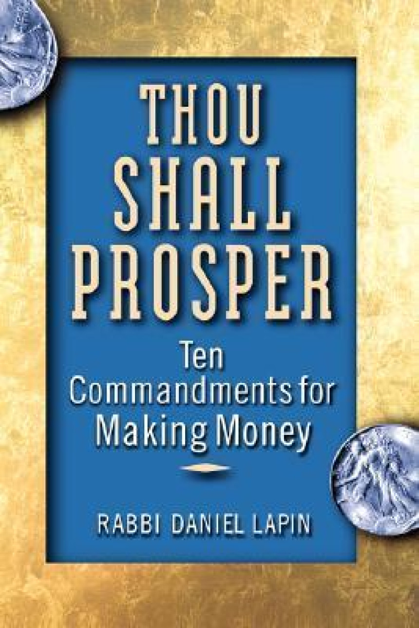 Free Download Thou Shall Prosper: Ten Commandments For Making Money by Daniel Lapin