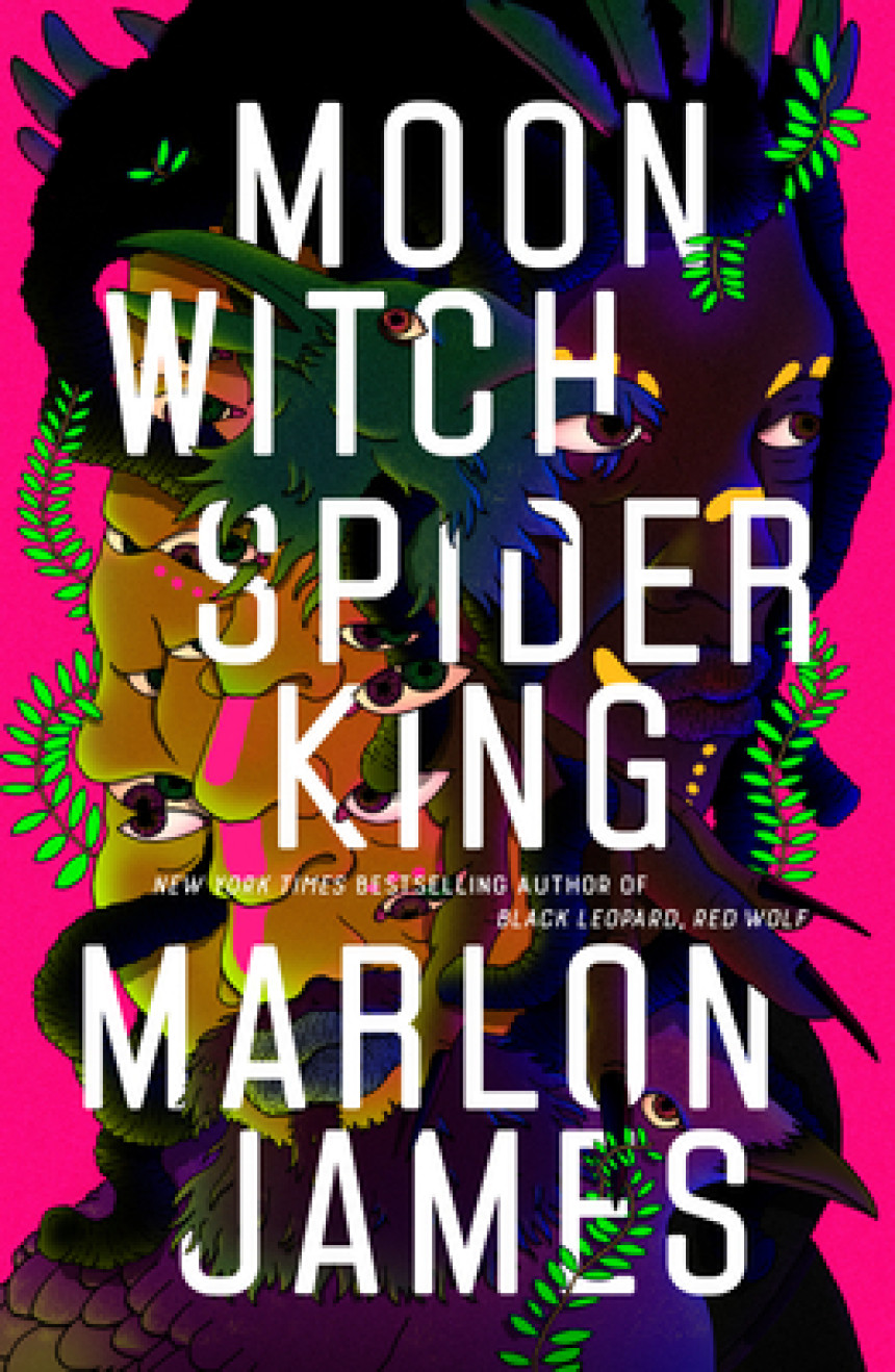 Free Download The Dark Star Trilogy #2 Moon Witch, Spider King by Marlon James