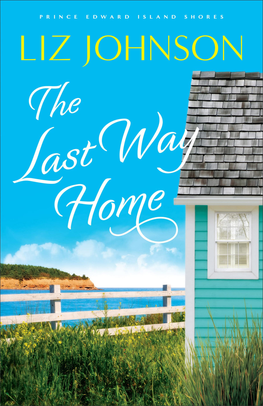 Free Download Prince Edward Island Shores #2 The Last Way Home by Liz Johnson