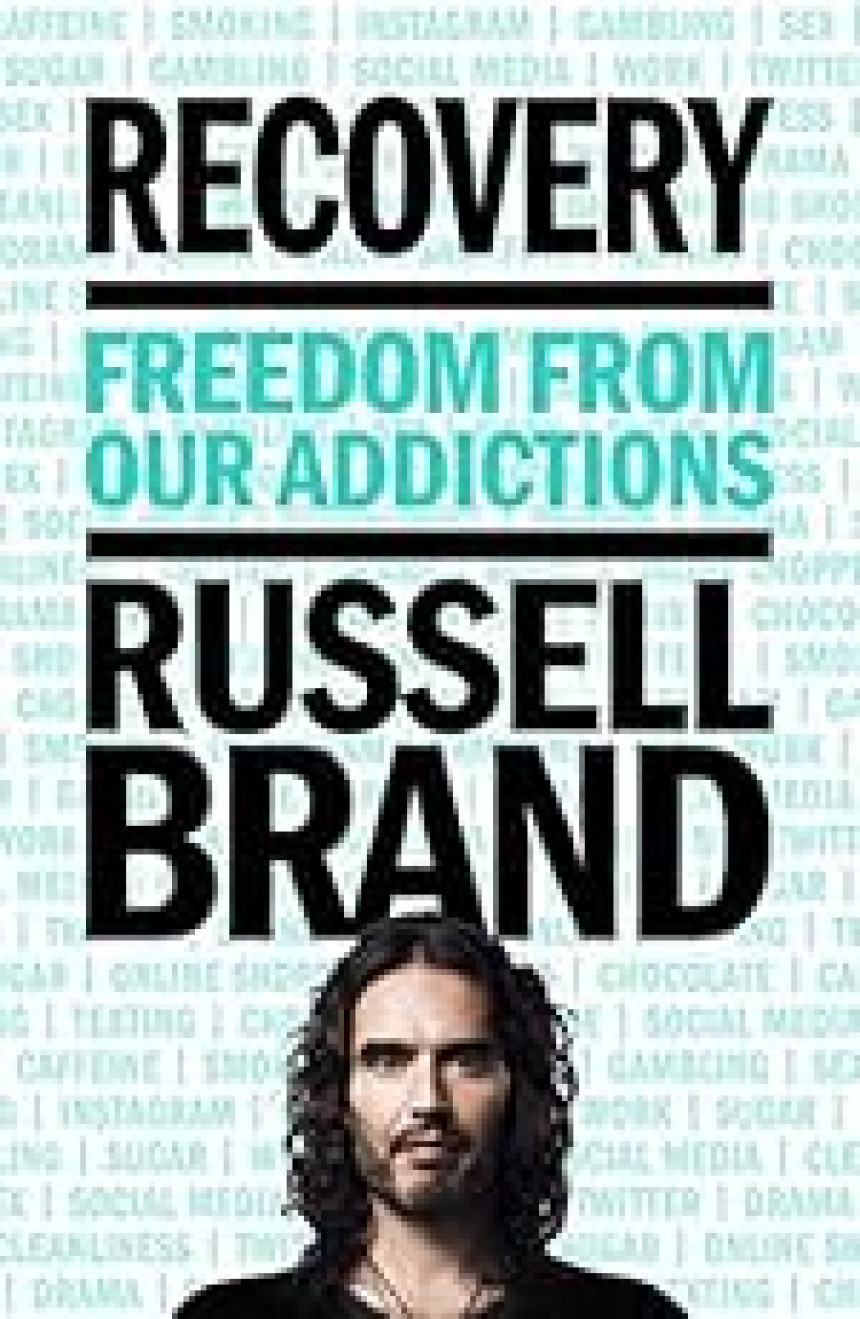 Free Download Recovery: Freedom from Our Addictions by Russell Brand