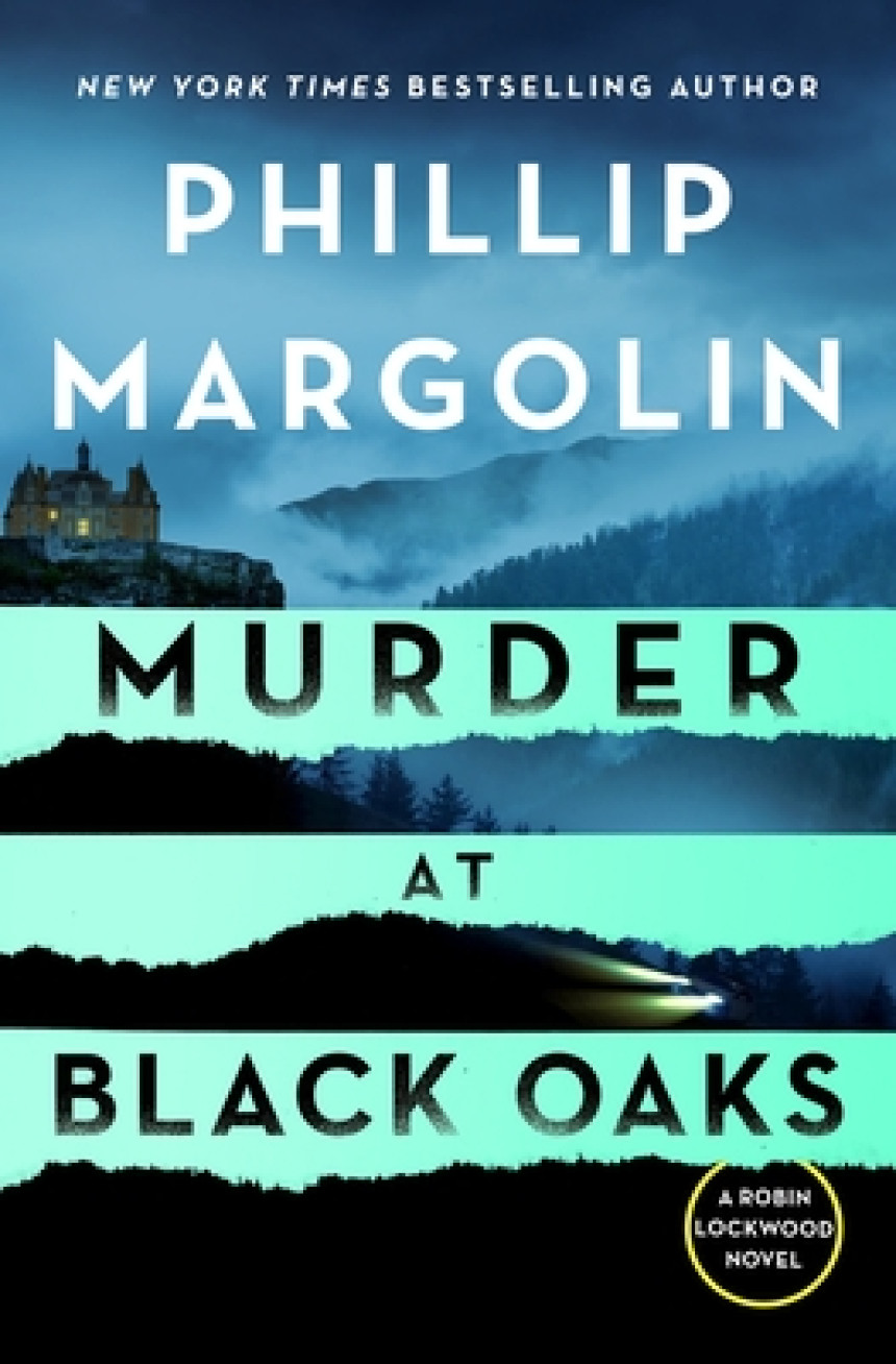 Free Download Robin Lockwood #6 Murder at Black Oaks by Phillip Margolin