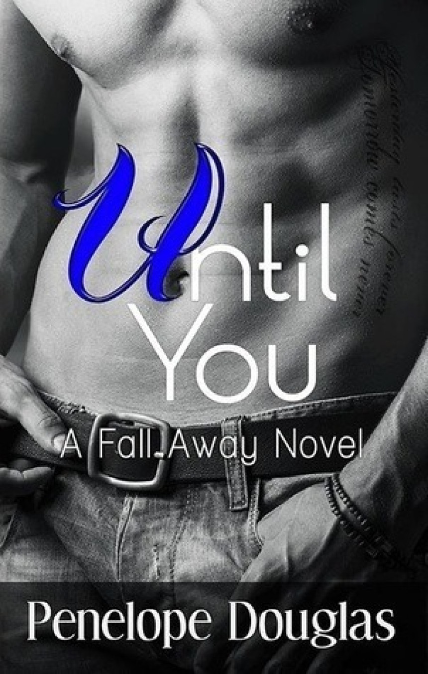 Free Download Fall Away #2 Until You by Penelope Douglas