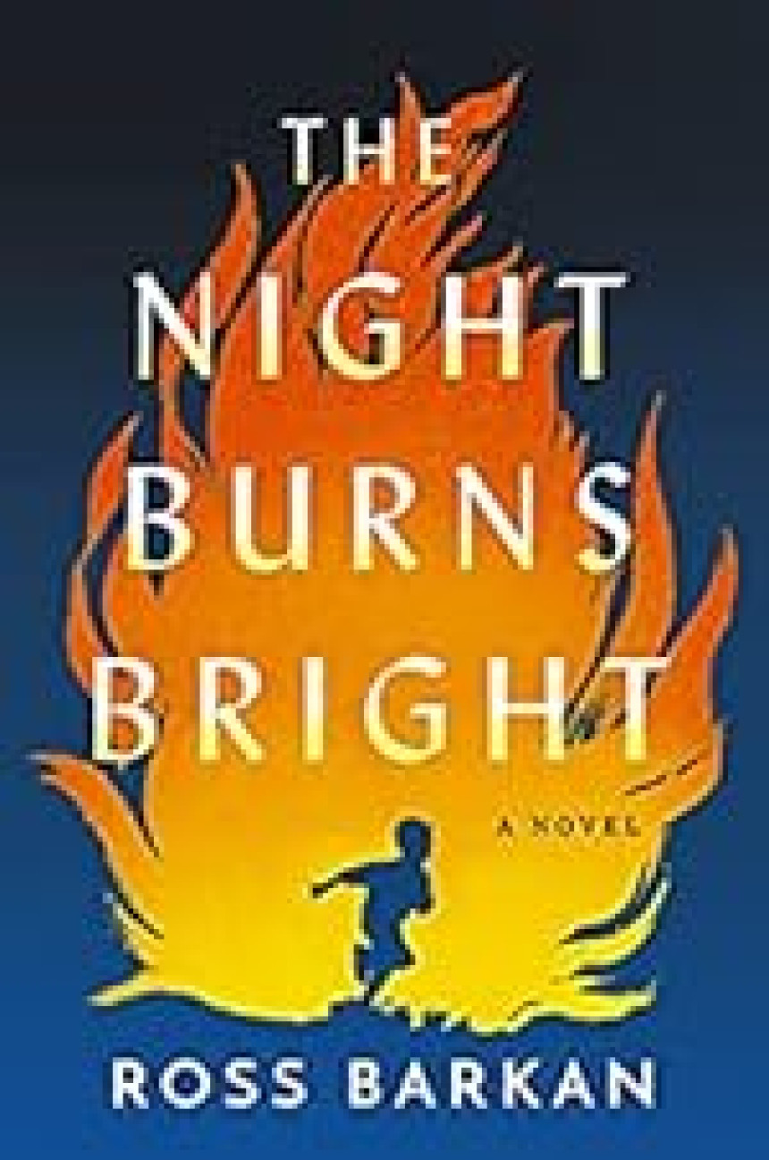 Free Download The Night Burns Bright by Ross Barkan