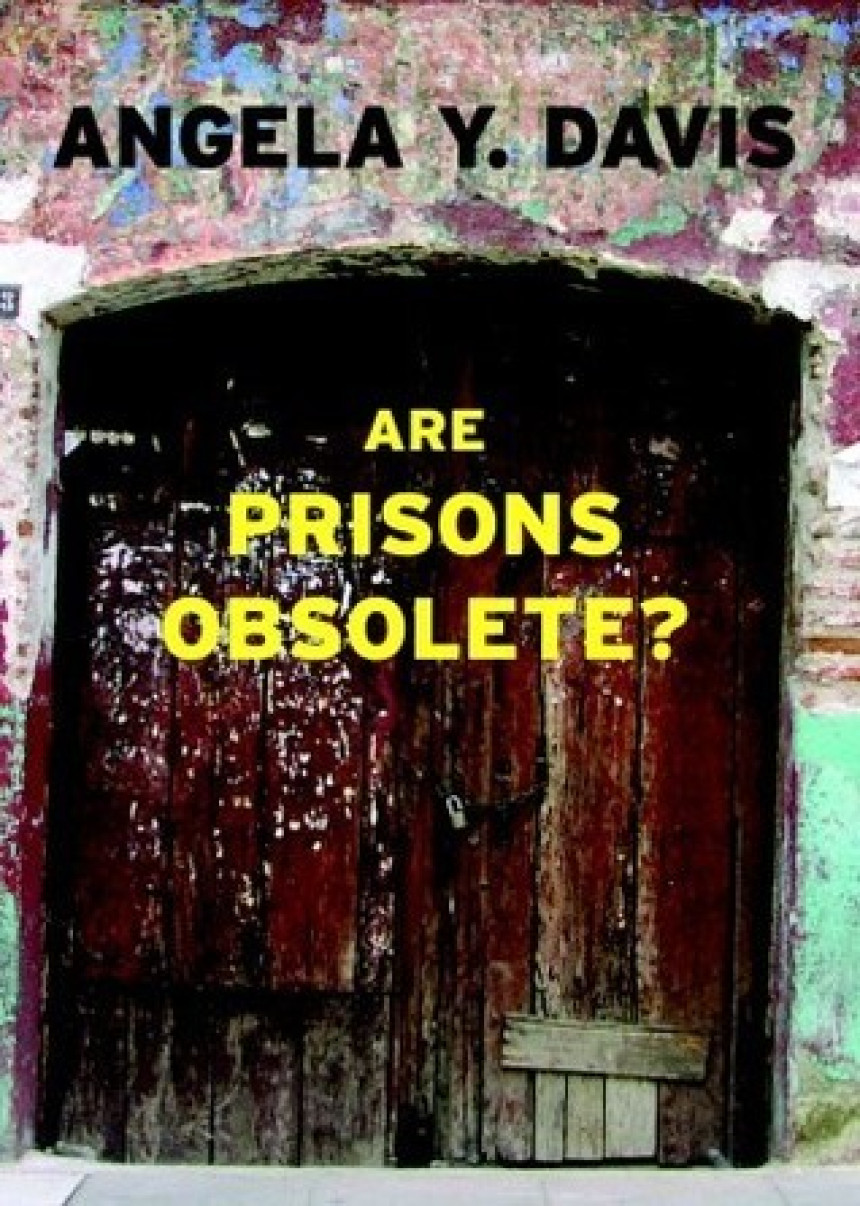 Free Download Are Prisons Obsolete? by Angela Y. Davis