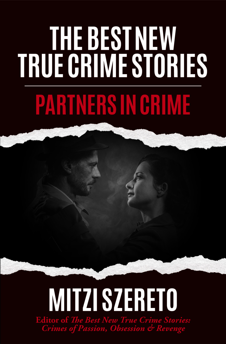 Free Download The Best New True Crime Stories: Partners in Crime by Mitzi Szereto  (Editor)