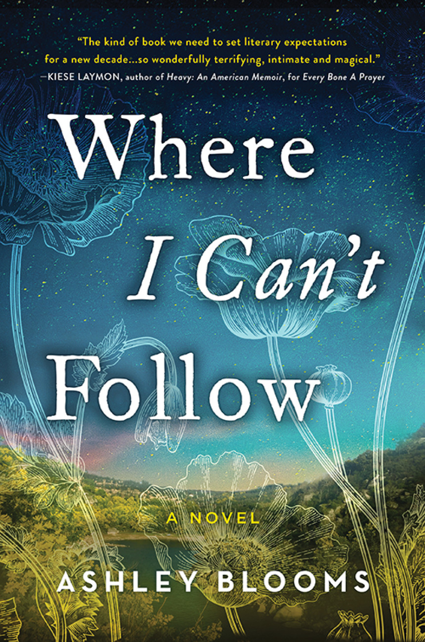 Free Download Where I Can't Follow by Ashley Blooms