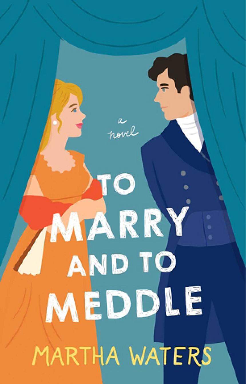 Free Download The Regency Vows #3 To Marry and to Meddle by Martha Waters