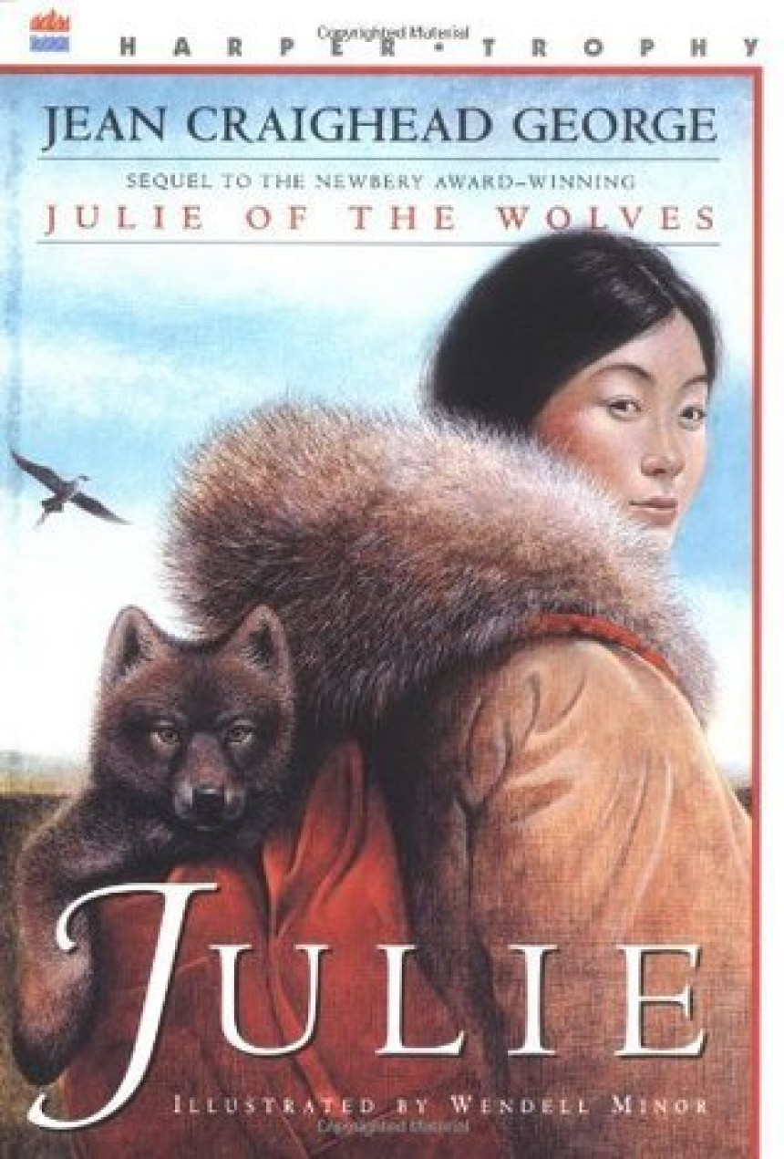 Free Download Julie of the Wolves #2 Julie by Jean Craighead George ,  Wendell Minor