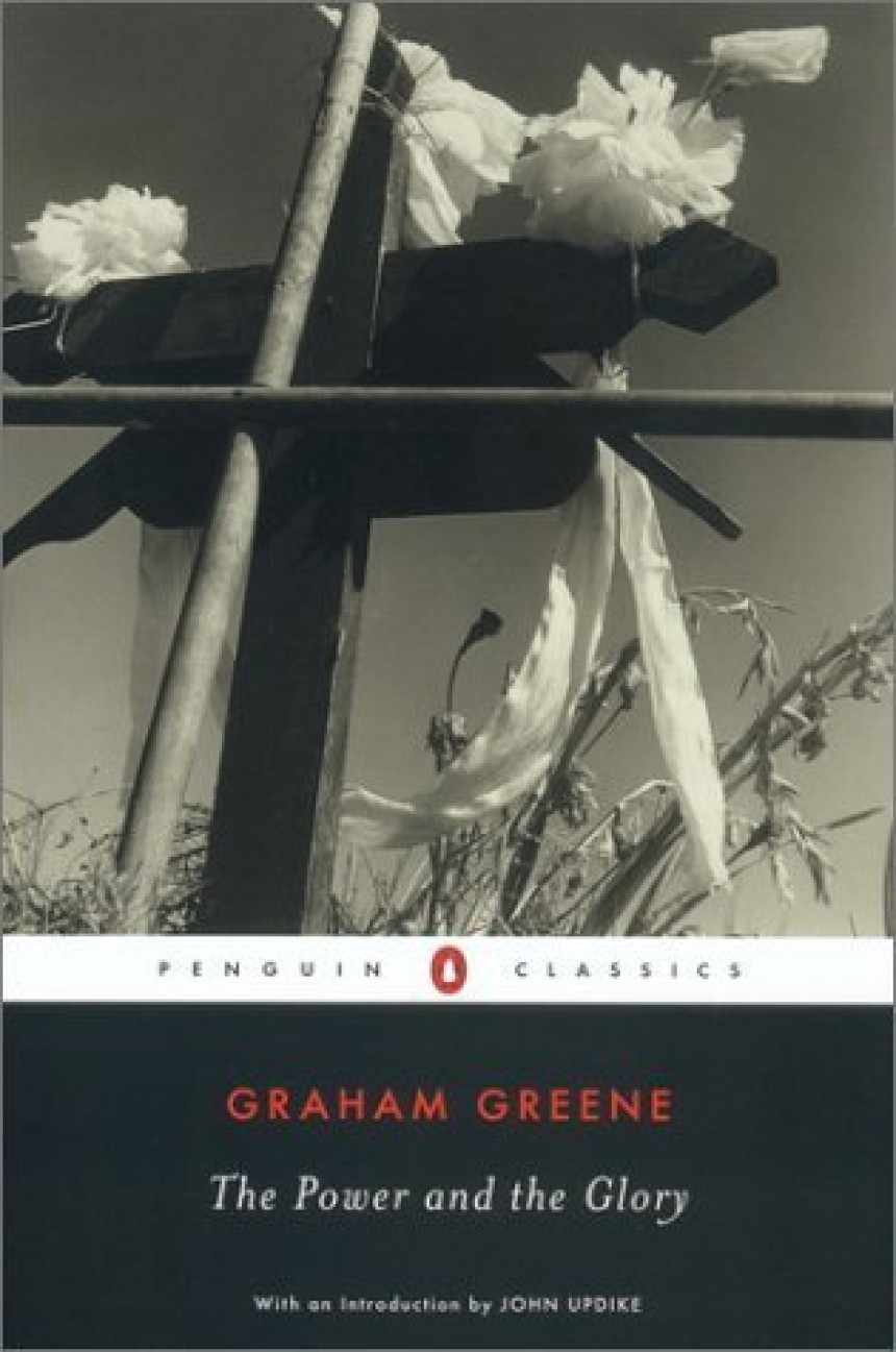 Free Download The Power and the Glory by Graham Greene ,  John Updike  (Introduction)