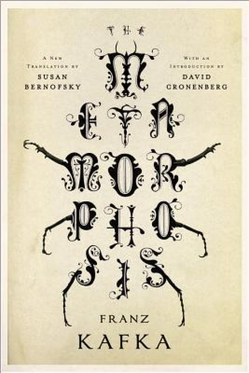 Free Download The Metamorphosis by Franz Kafka ,  Susan Bernofsky  (Translator) ,  David Cronenberg  (Introduction)