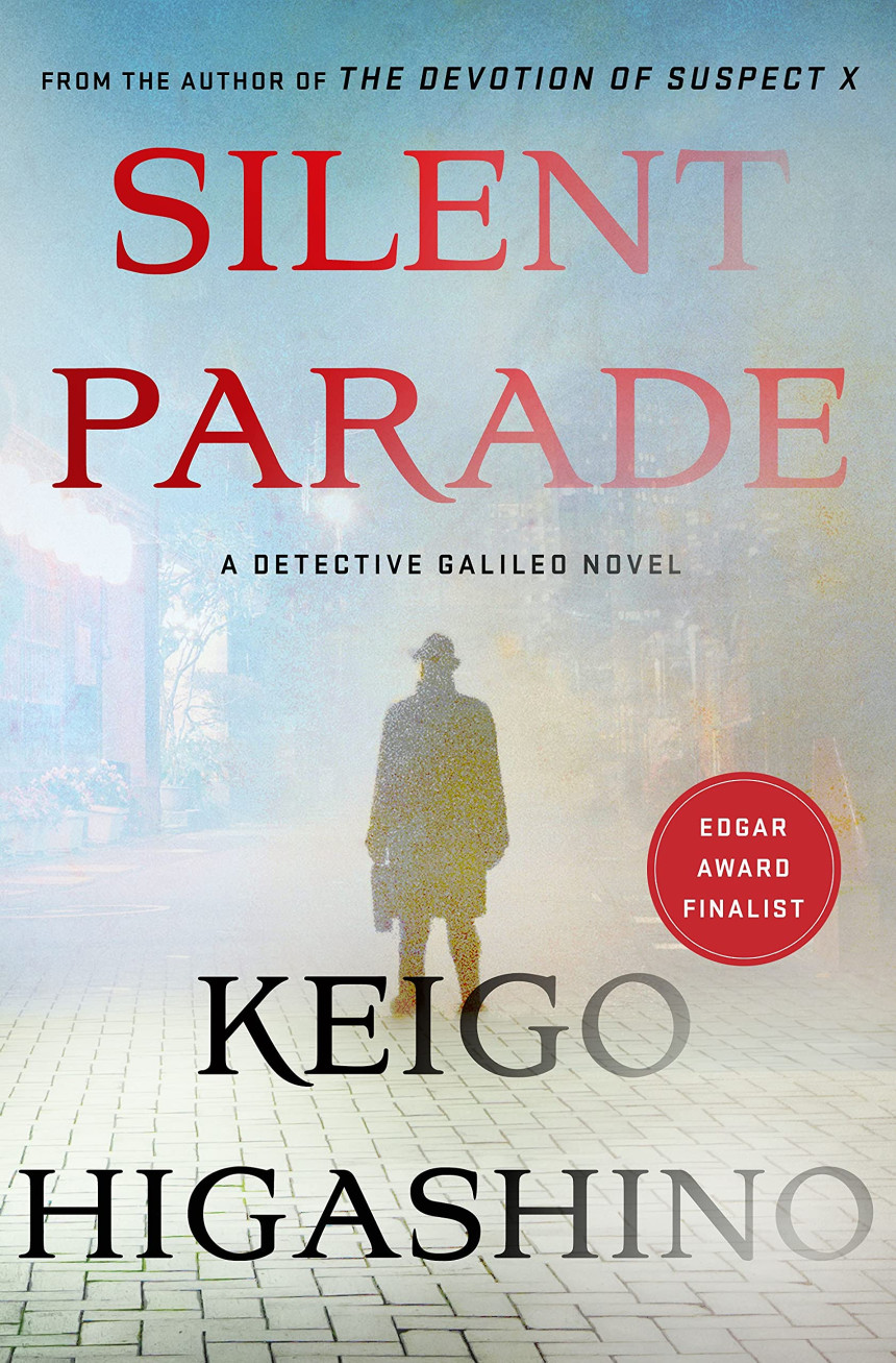 Free Download Detective Galileo #9 Silent Parade by Keigo Higashino ,  Giles Murray  (Translator)