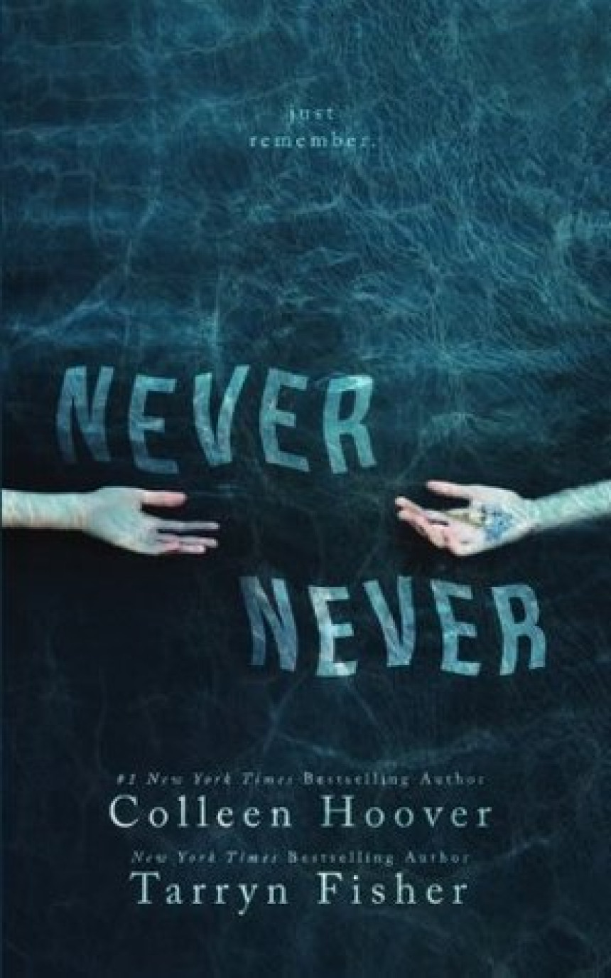 Free Download Never Never #1 Never Never by Colleen Hoover ,  Tarryn Fisher