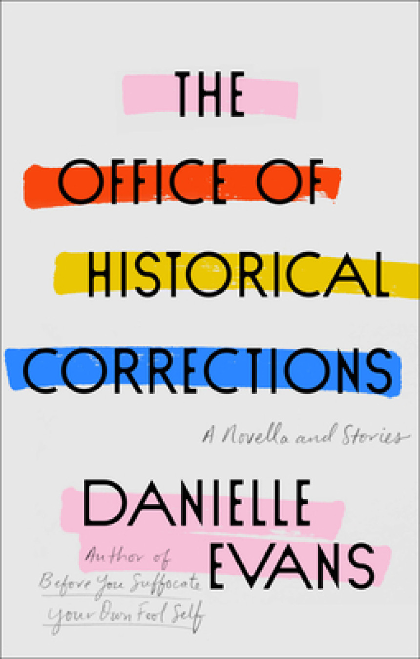 Free Download The Office of Historical Corrections by Danielle Evans