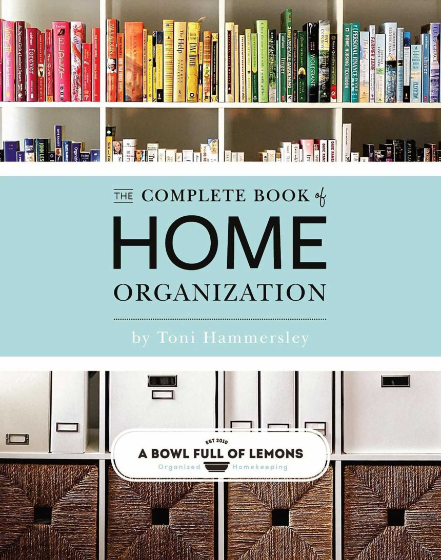 Free Download The Complete Book of Home Organization by Toni Hammersley