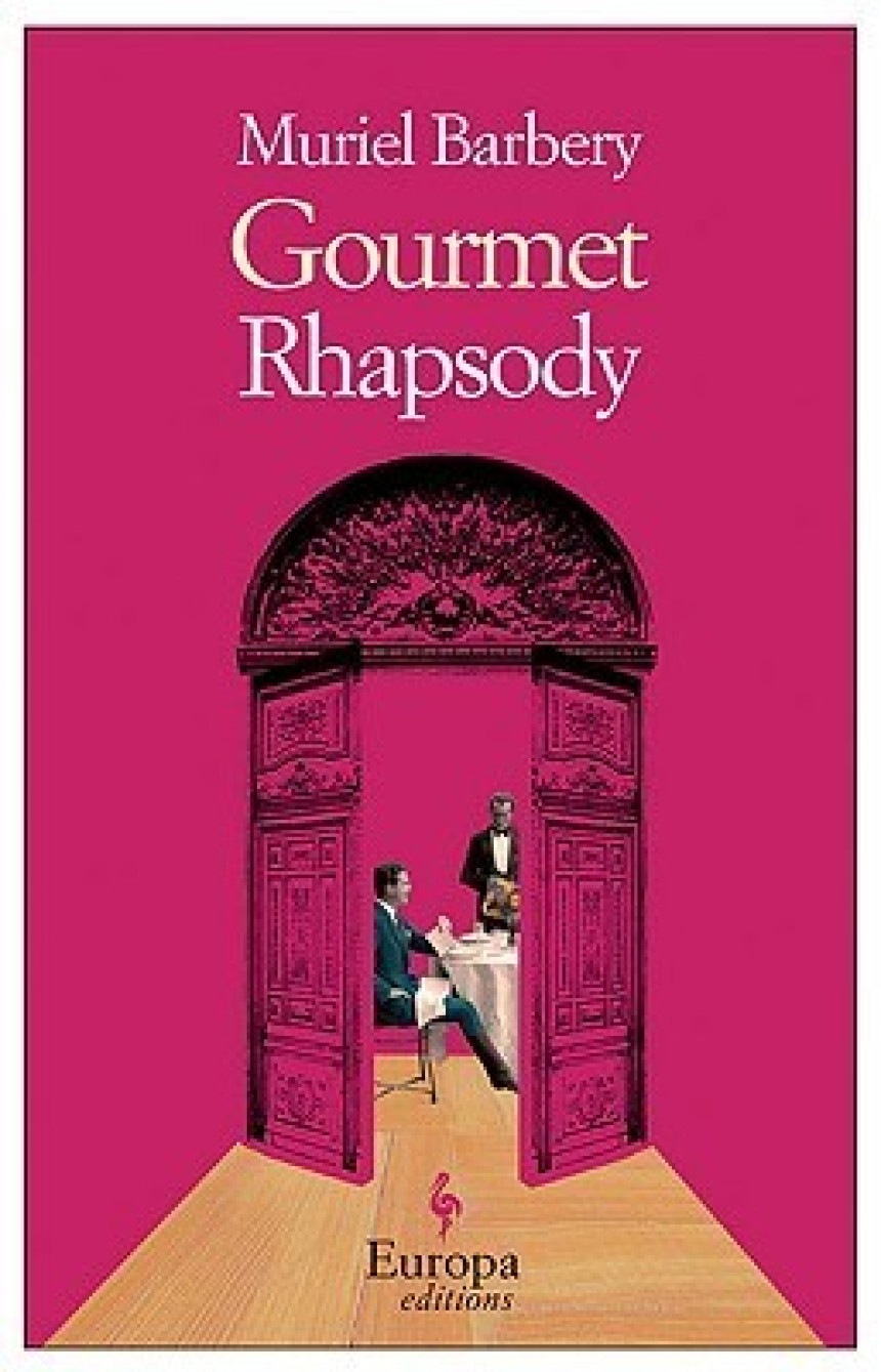 Free Download 7 rue de Grenelle #1 Gourmet Rhapsody by Muriel Barbery ,  Alison Anderson  (Translator)