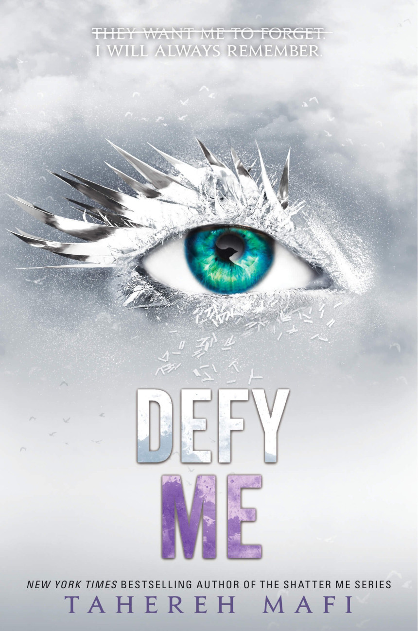 Free Download Shatter Me #5 Defy Me by Tahereh Mafi