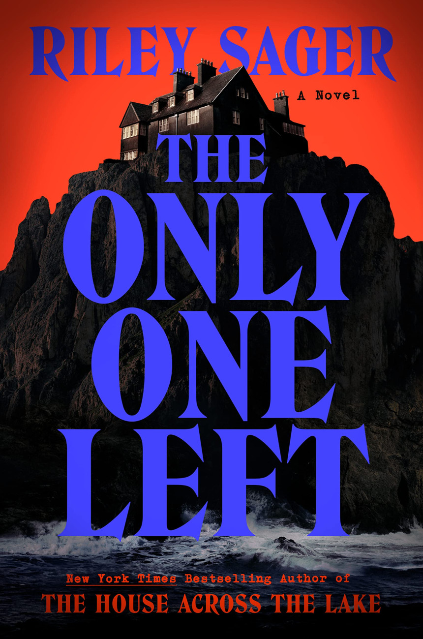 Free Download The Only One Left by Riley Sager