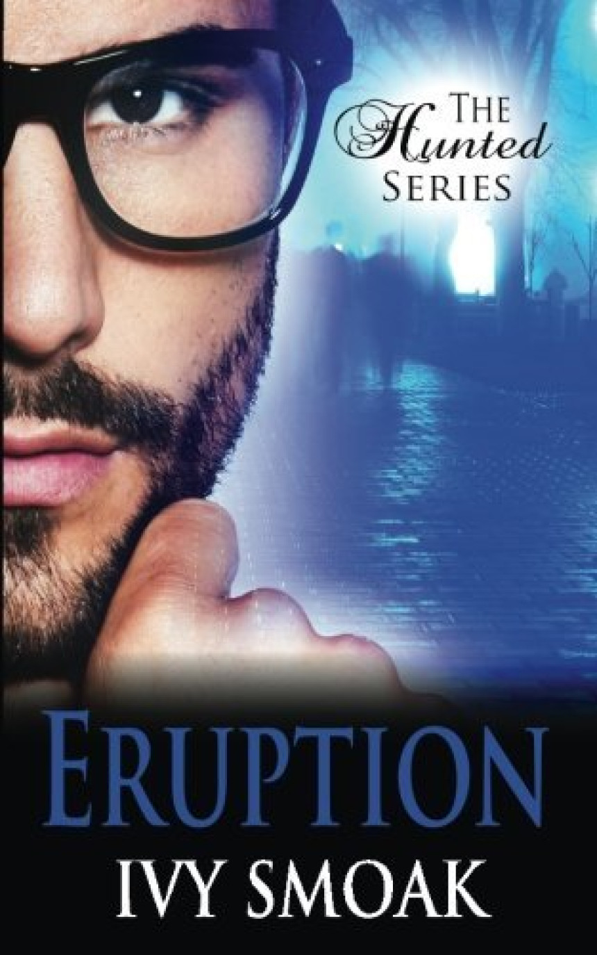 Free Download The Hunted #3 Eruption by Ivy Smoak