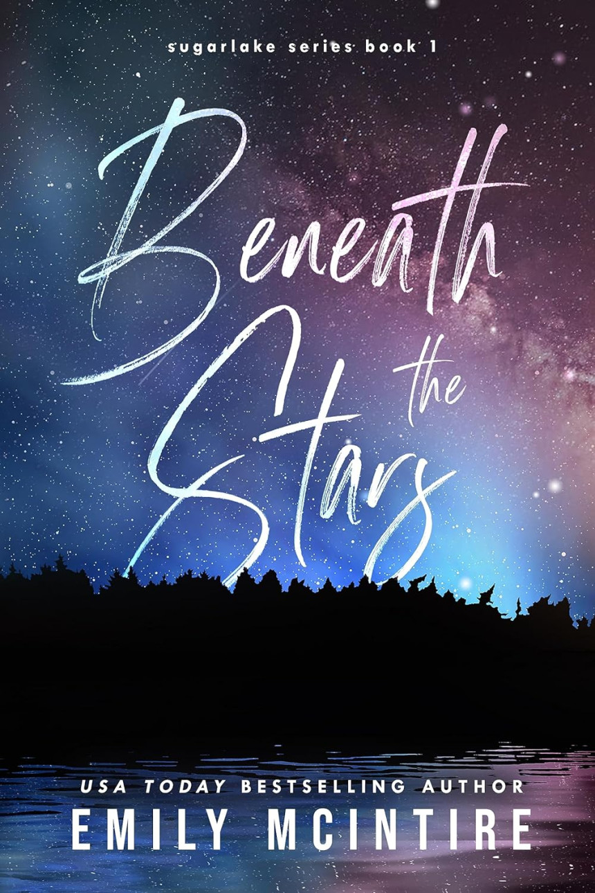 Free Download Sugarlake #1 Beneath the Stars by Emily McIntire