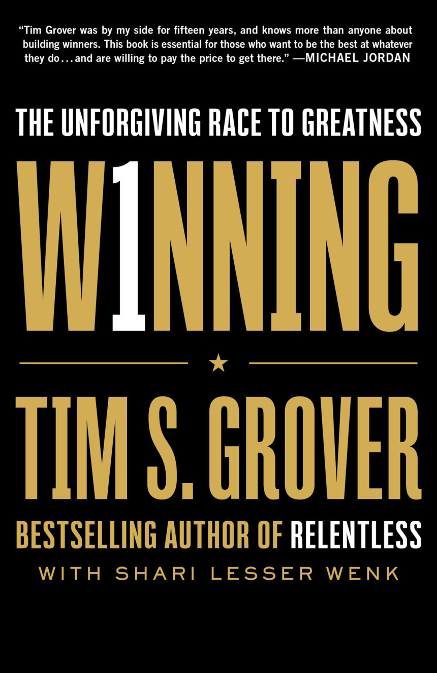 Free Download Winning: The Unforgiving Race to Greatness by Tim S. Grover ,  Shari Wenk  (Primary Contributor)