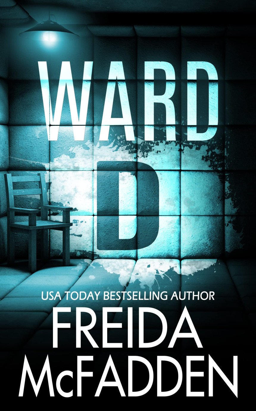 Free Download Ward D by Freida McFadden