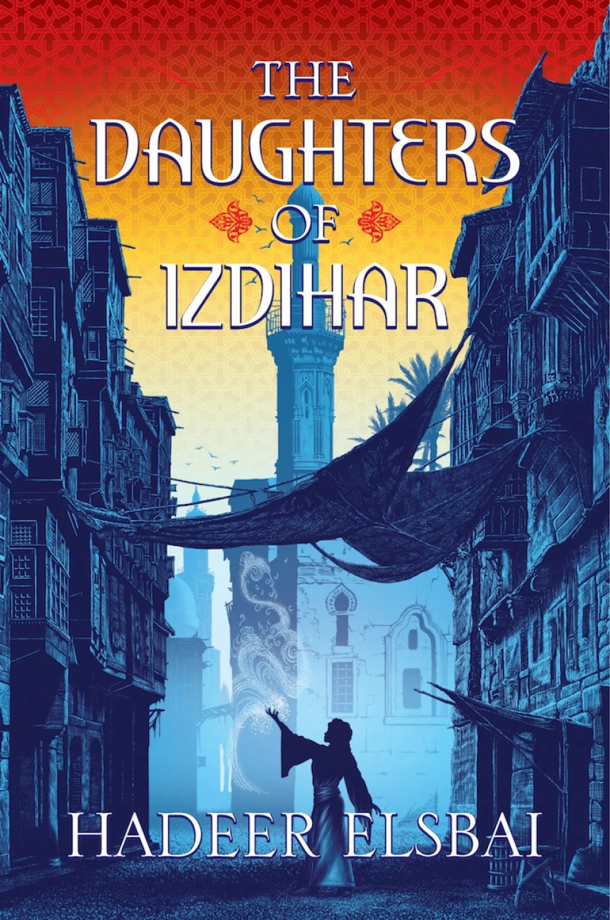 Free Download The Alamaxa Duology #1 The Daughters of Izdihar by Hadeer Elsbai