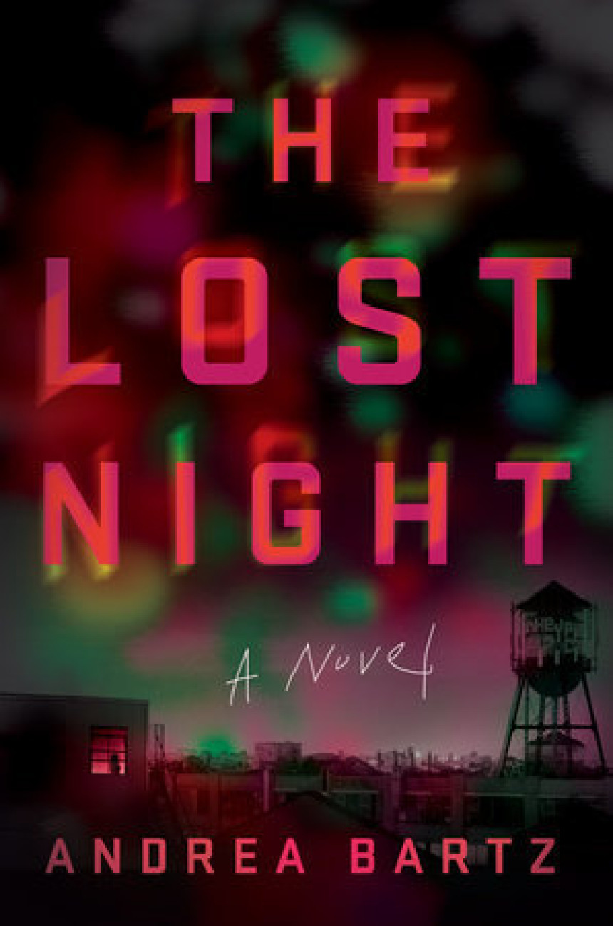 Free Download The Lost Night by Andrea Bartz