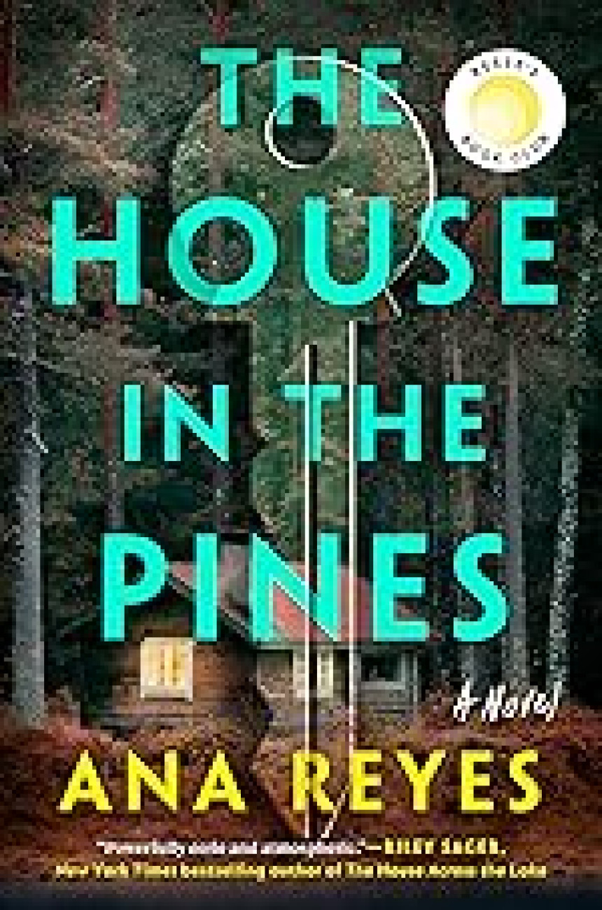 Free Download The House in the Pines by Ana Reyes