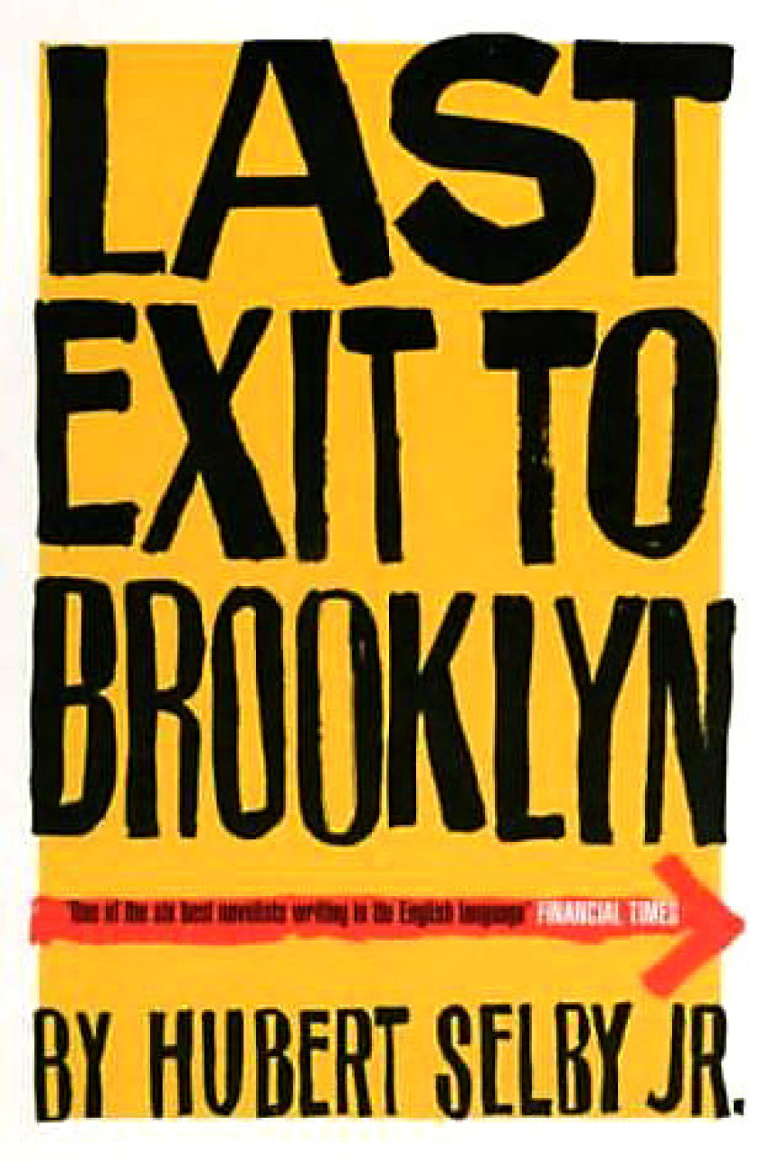 Free Download Last Exit to Brooklyn by Hubert Selby Jr. ,  Gilbert Sorrentino  (Editor)