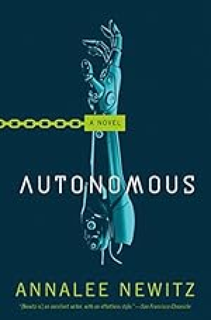 Free Download Autonomous by Annalee Newitz