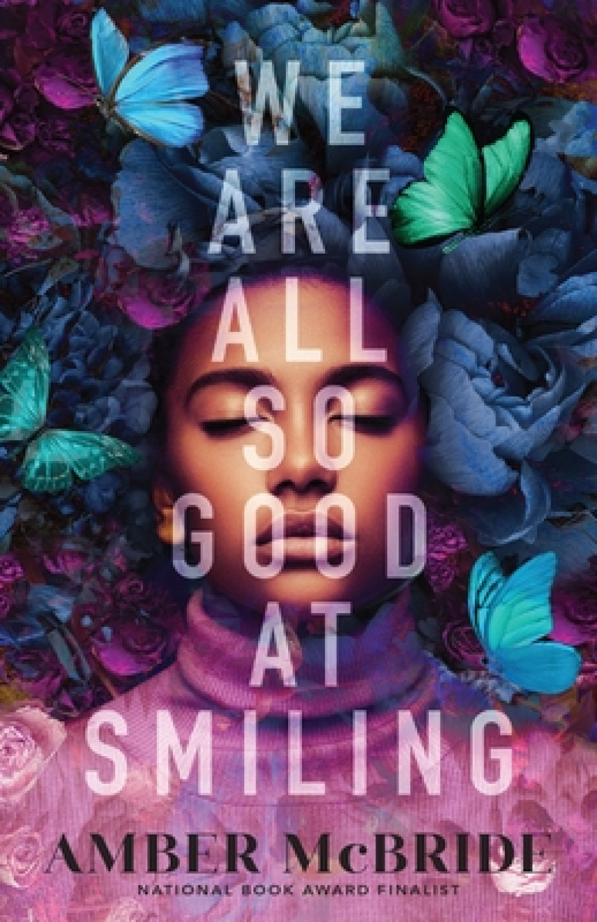 Free Download We Are All So Good at Smiling by Amber McBride