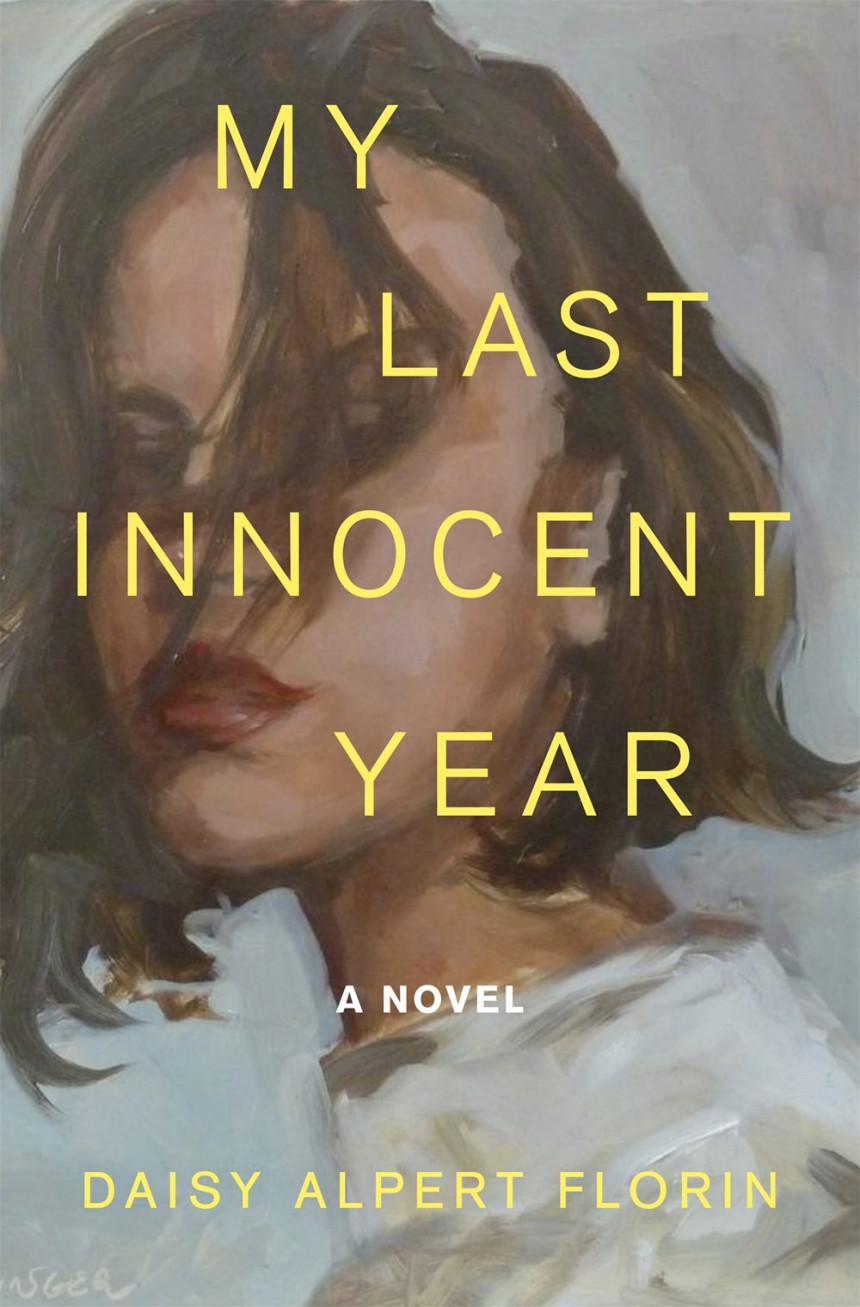 Free Download My Last Innocent Year by Daisy Alpert Florin