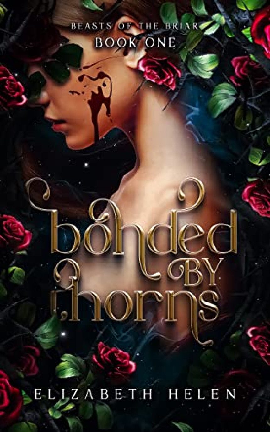 Free Download Beasts of the Briar #1 Bonded by Thorns by Elizabeth Helen