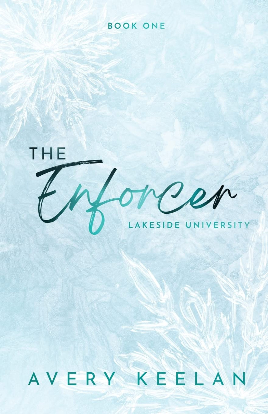 Free Download Lakeside University #1 The Enforcer: Lakeside University Hockey #1 by Avery Keelan