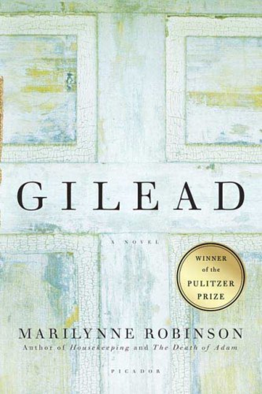 Free Download Gilead #1 Gilead by Marilynne Robinson