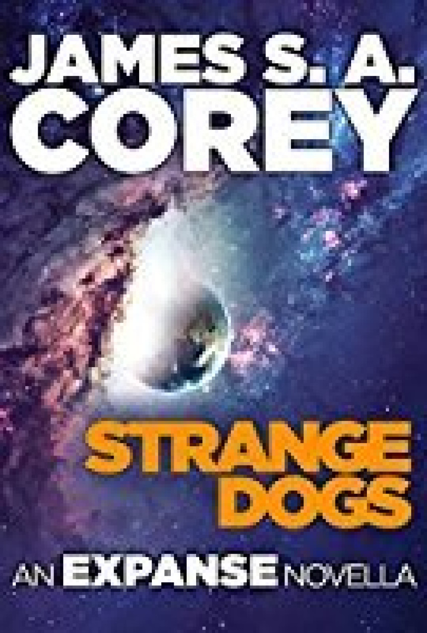 Free Download The Expanse #6.5 Strange Dogs by James S.A. Corey