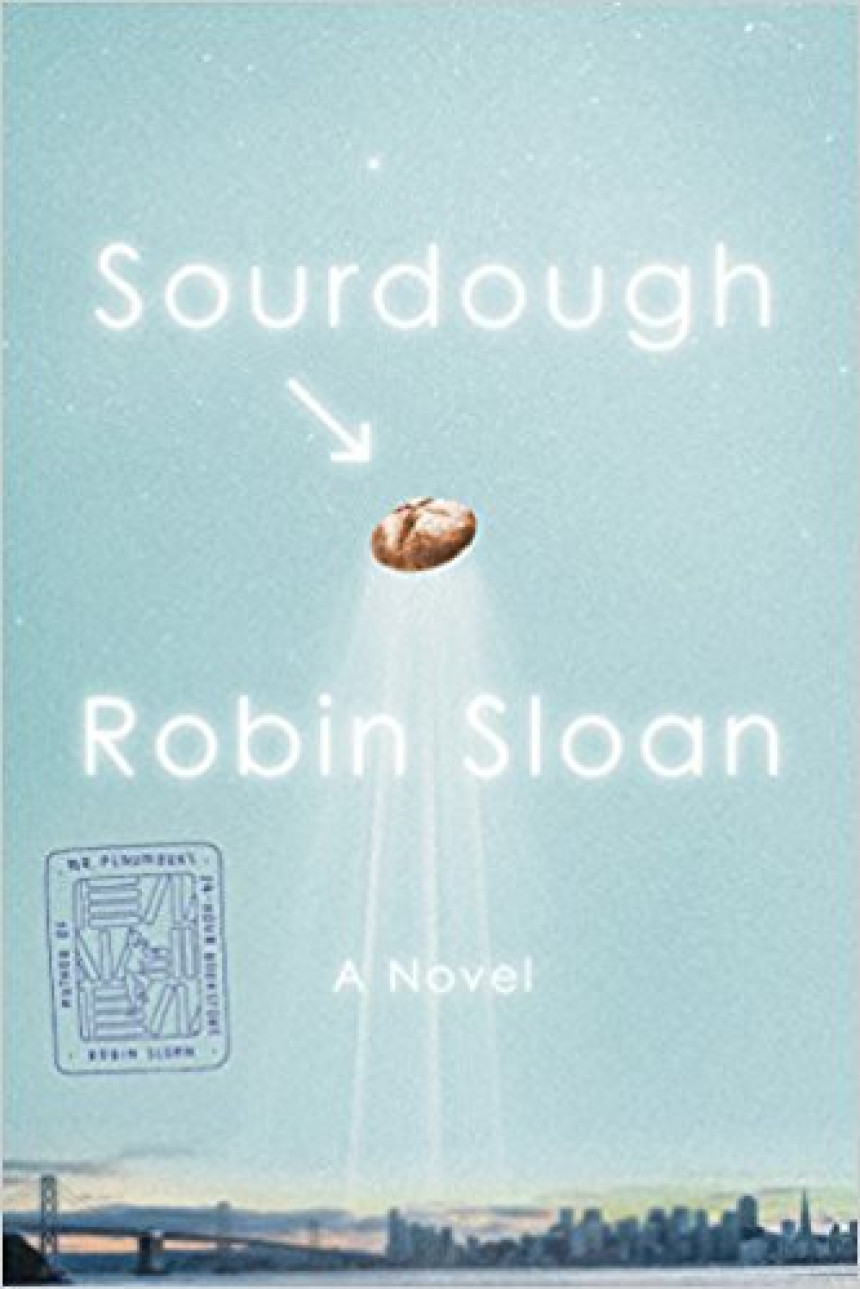 Free Download Sourdough by Robin Sloan