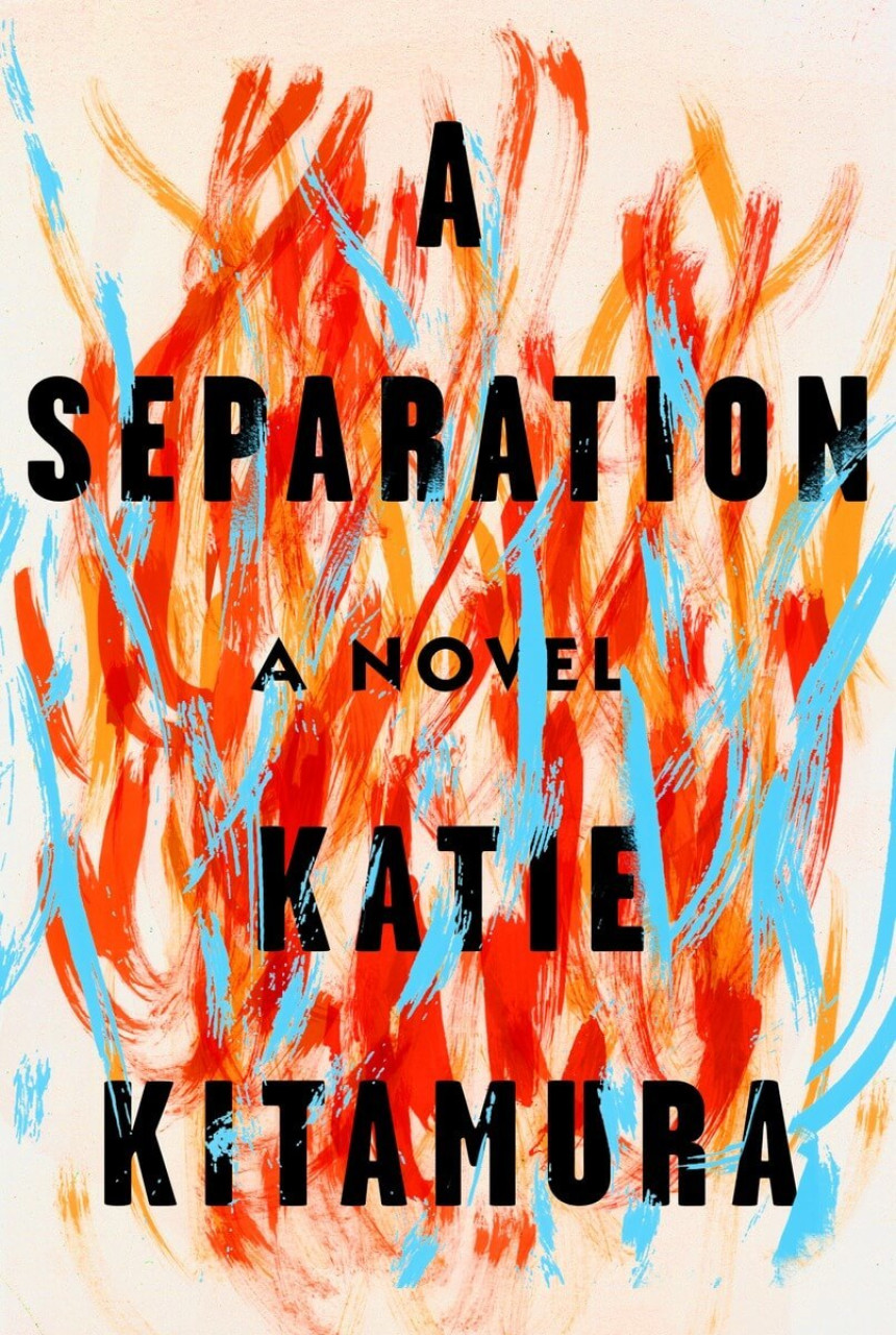 Free Download A Separation by Katie Kitamura