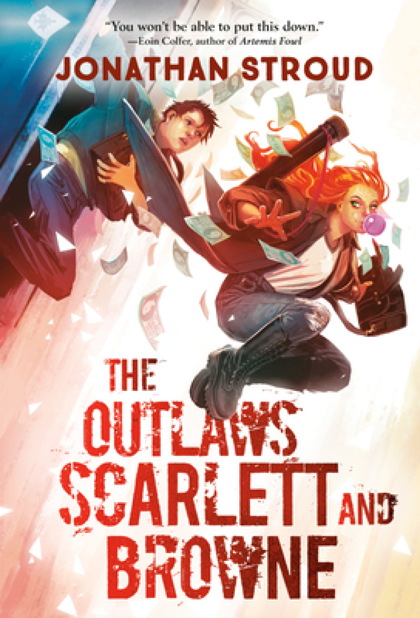 Free Download The Outlaws Scarlett and Browne #1 The Outlaws Scarlett and Browne by Jonathan Stroud