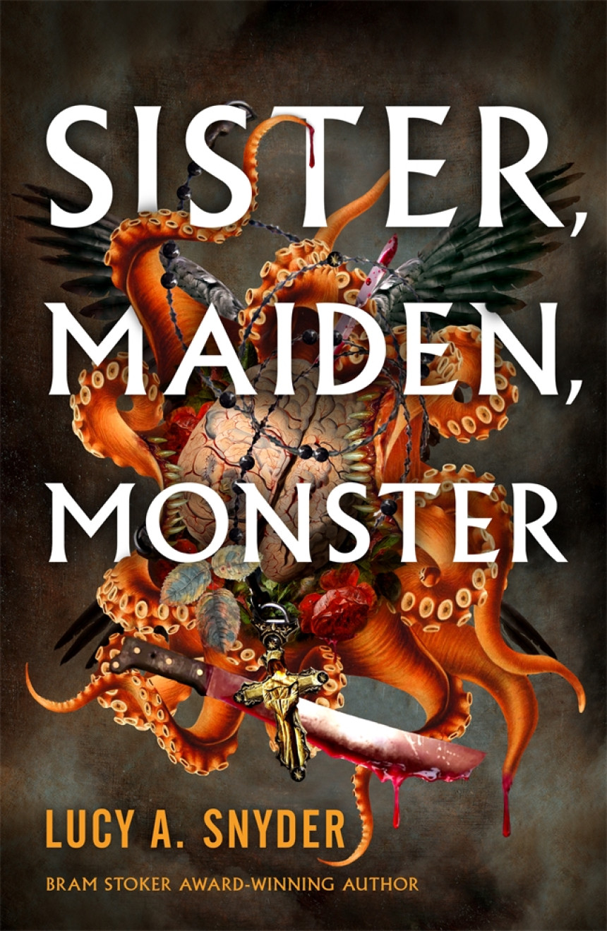 Free Download Sister, Maiden, Monster by Lucy A. Snyder