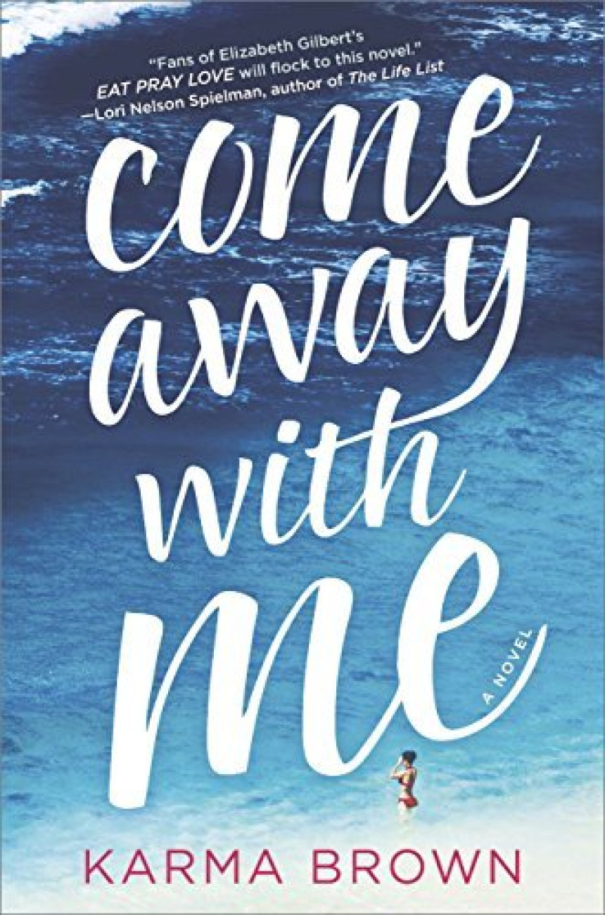 Free Download Come Away with Me by Karma Brown