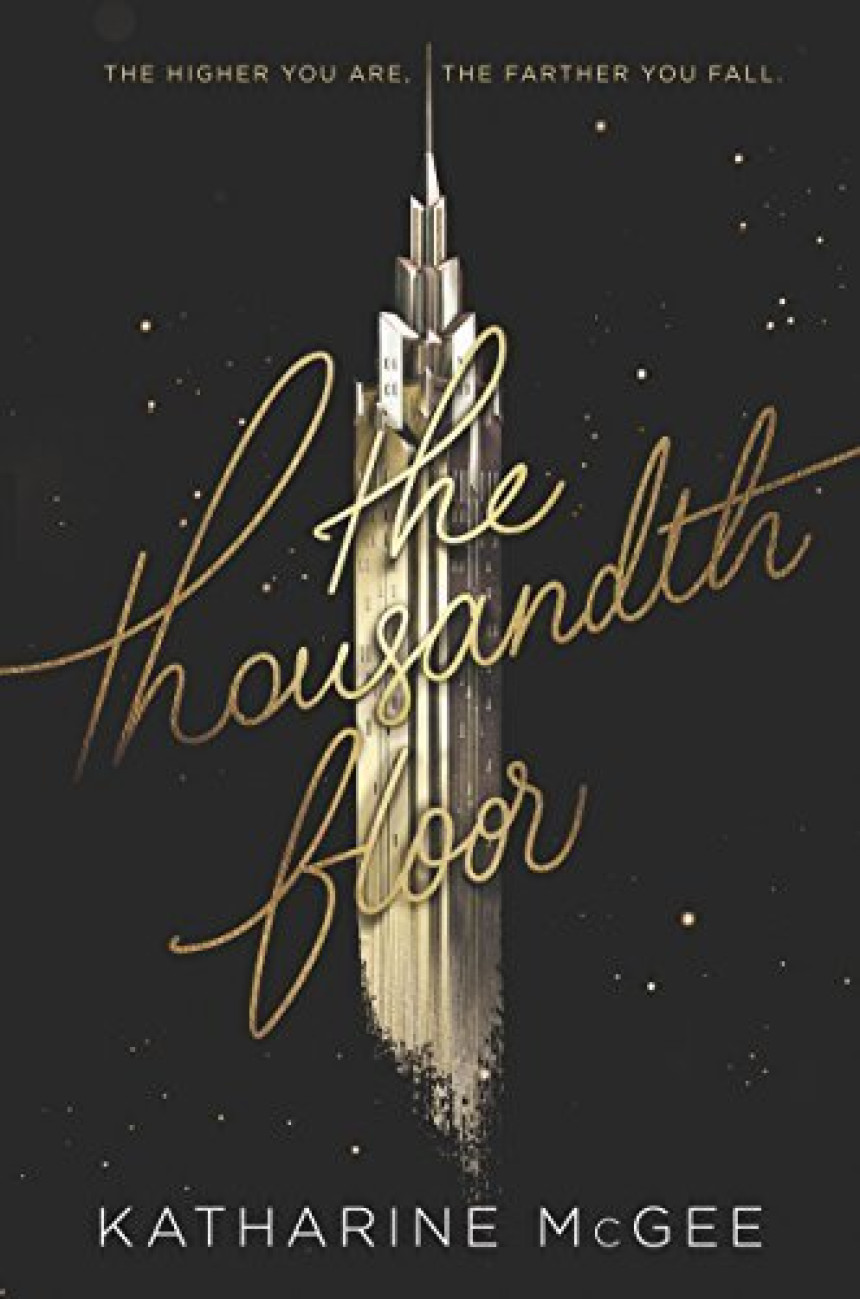 Free Download The Thousandth Floor #1 The Thousandth Floor by Katharine McGee