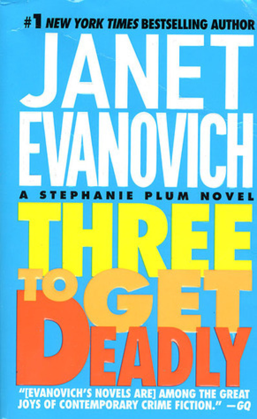 Free Download Stephanie Plum #3 Three to Get Deadly by Janet Evanovich