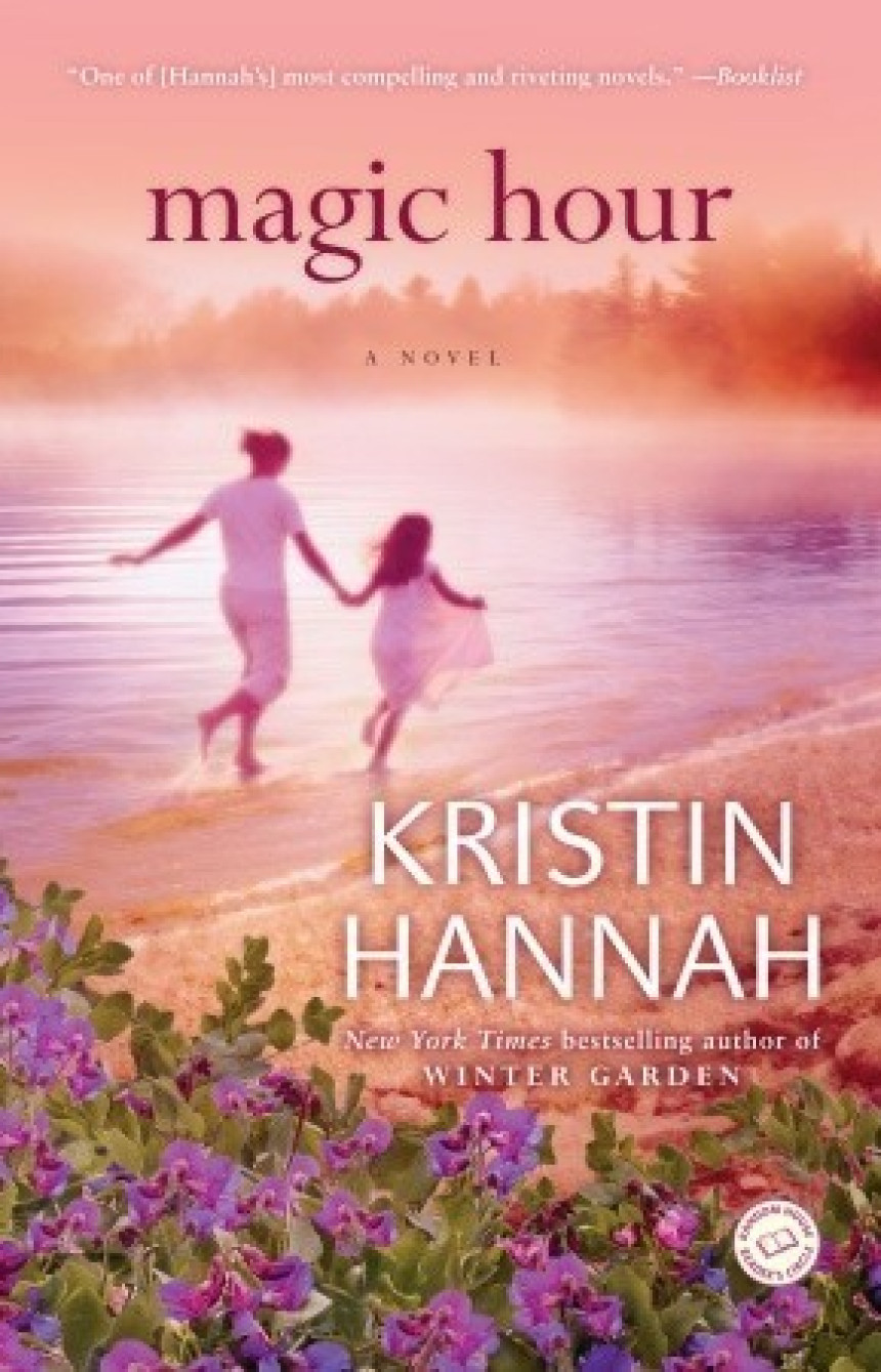 Free Download Magic Hour by Kristin Hannah