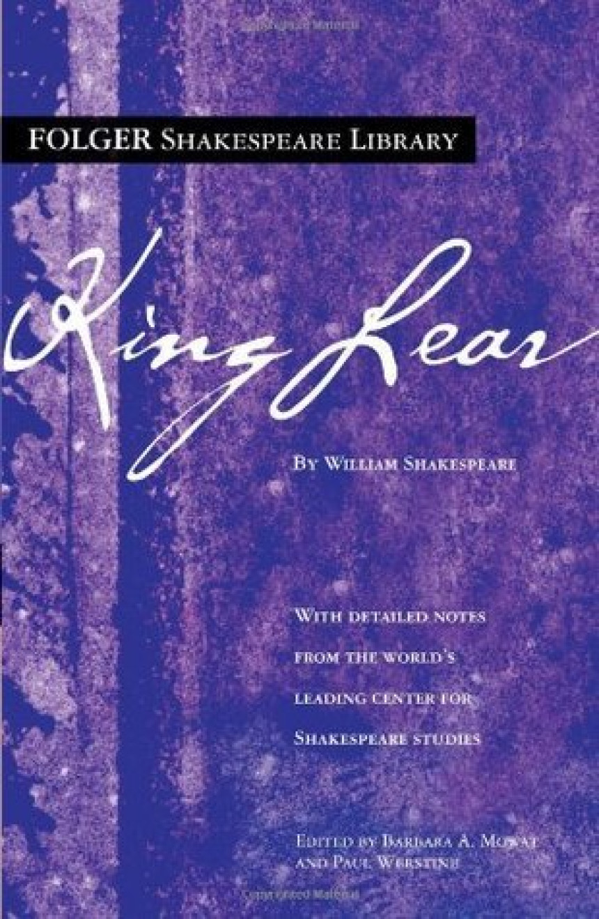 Free Download King Lear by William Shakespeare ,  Barbara A. Mowat  (Editor) ,  Paul Werstine  (Editor)