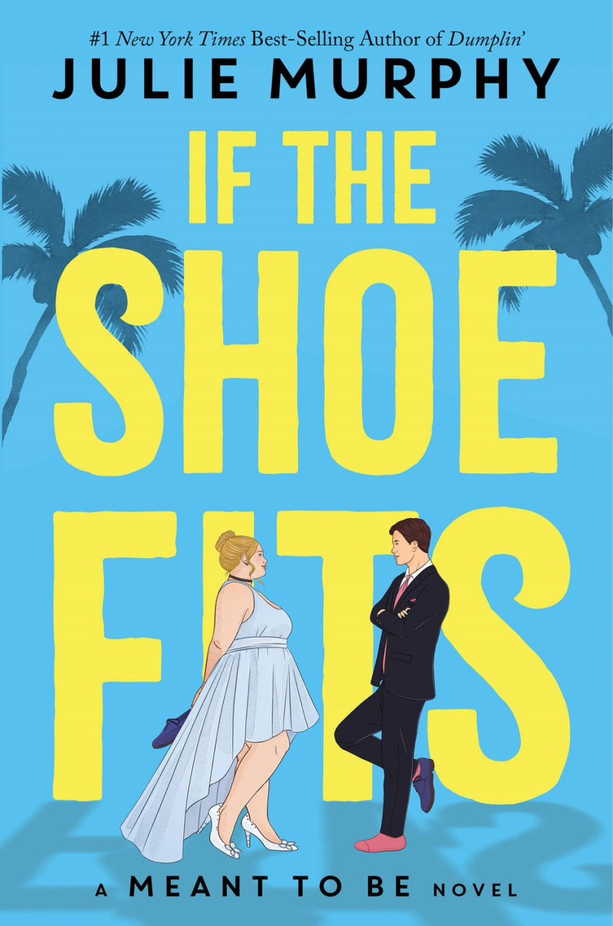 Free Download Meant to Be #1 If the Shoe Fits by Julie Murphy