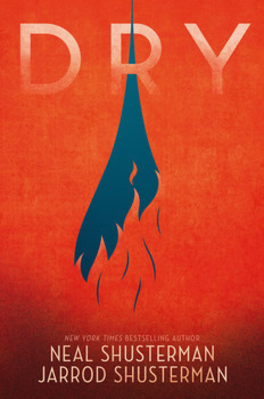 Free Download Dry by Neal Shusterman ,  Jarrod Shusterman