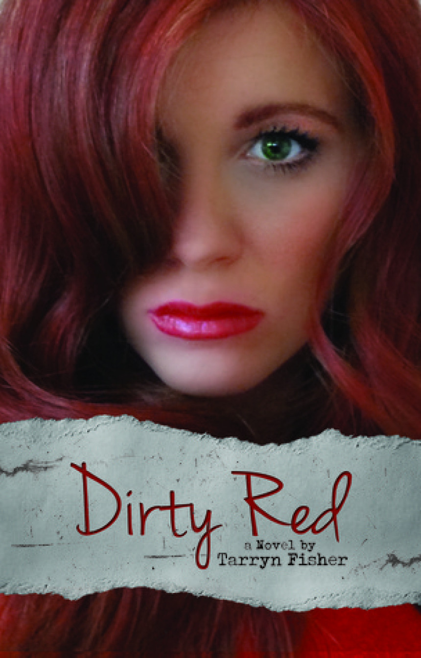 Free Download Love Me with Lies #2 Dirty Red by Tarryn Fisher